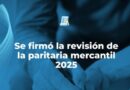 Se firmó la revisión de la paritaria mercantil