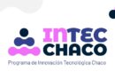 INTEC CHACO: PROGRAMA DE INNOVACION CHACO